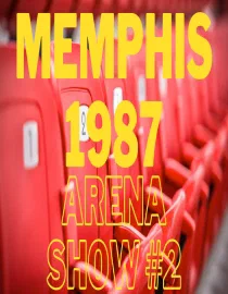 Poster for 1987 Memphis Arena Show Vol 2