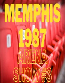 Poster for 1987 Memphis Arena Show Vol 3