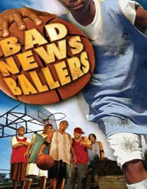Poster for Bad News Ballers