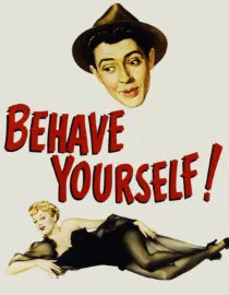 Poster for Behave Yourself!