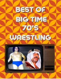 Poster for Best of 1970s Big Time Wrestling Volume 3