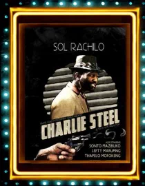 Poster for Charlie Steel