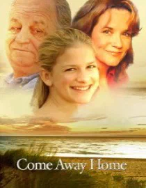 Poster for Come Away Home