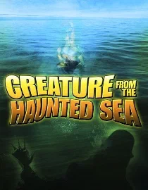 Poster for Creature From The Haunted Sea