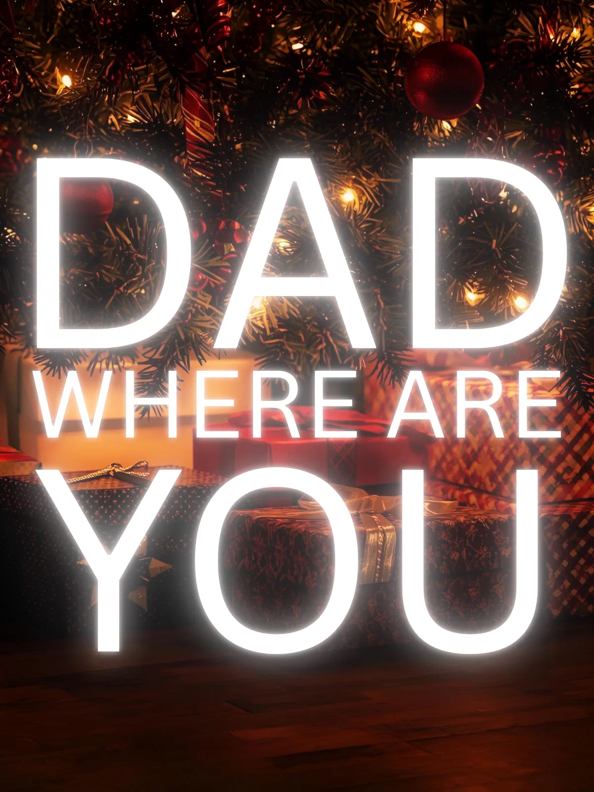 Poster for Dad Where Are You?