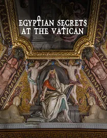 Poster for Egyptian Secrets At The Vatican