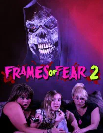 Poster for Frames of Fear 2