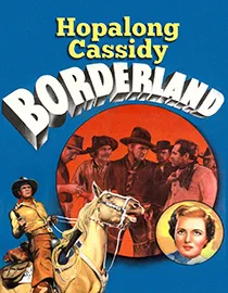 Poster for Hopalong Cassidy: Borderland