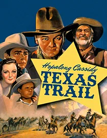 Poster for Hopalong Cassidy: Texas Trail