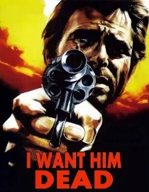 Poster for I Want Him Dead