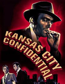 Poster for Kansas City Confidential
