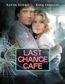 Poster for Last Chance Cafe