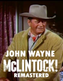 Poster for McLintock! REMASTERED