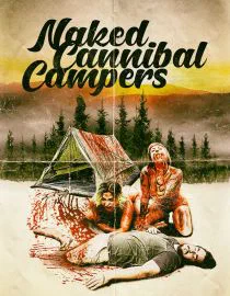 Poster for Naked Cannibal Campers