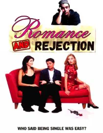 Poster for Romance and Rejection