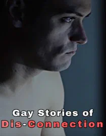 Poster for Stories of Gay Dis-Connection