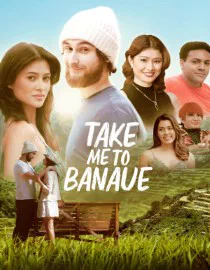 Poster for Take Me to Banaue