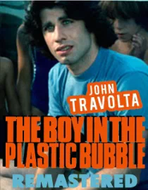 Poster for The Boy in the Plastic Bubble REMASTERED