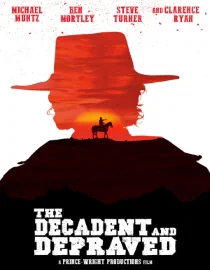 Poster for The Decadent and Depraved