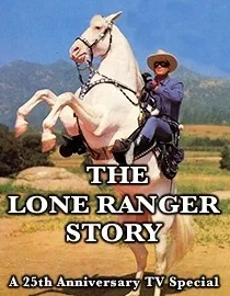 Poster for The Lone Ranger Story