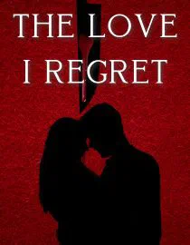 Poster for The Love I Regret