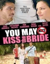 Poster for You May Not Kiss the Bride